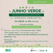08/06 Palestra “DESAFIOS E PERSPECTIVAS PARA PAGAMENTO POR SERVIÇOS AMBIENTAIS – PSA”
