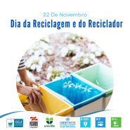 22 de novembro - Dia do Reciclador e da Reciclagem