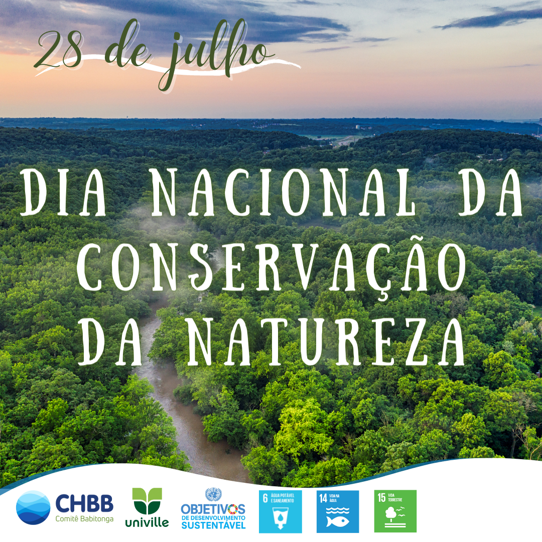 28 de julho - Dia Nacional da Conservação da Natureza